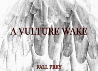 A Vulture Wake – Fall Prey