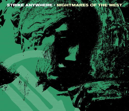 Strike Anywhere - Nightmares Of The West (2020)