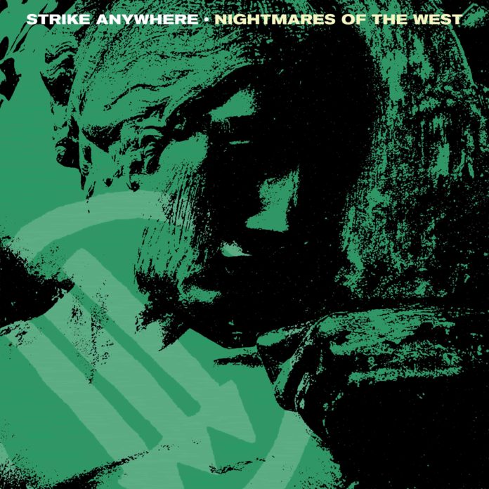 Strike Anywhere - Nightmares Of The West (2020)